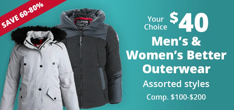 Your Choice Men's and Women's Better Outerwear, Assorted Styles, $40.00